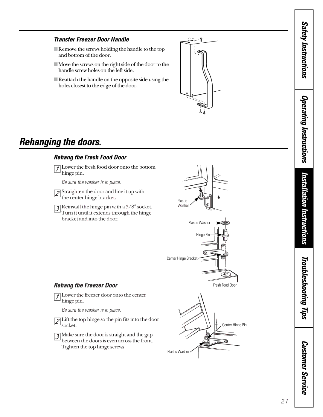 GE 24 owner manual Rehanging the doors, Safety Instructions Operating Instructions, Transfer Freezer Door Handle 