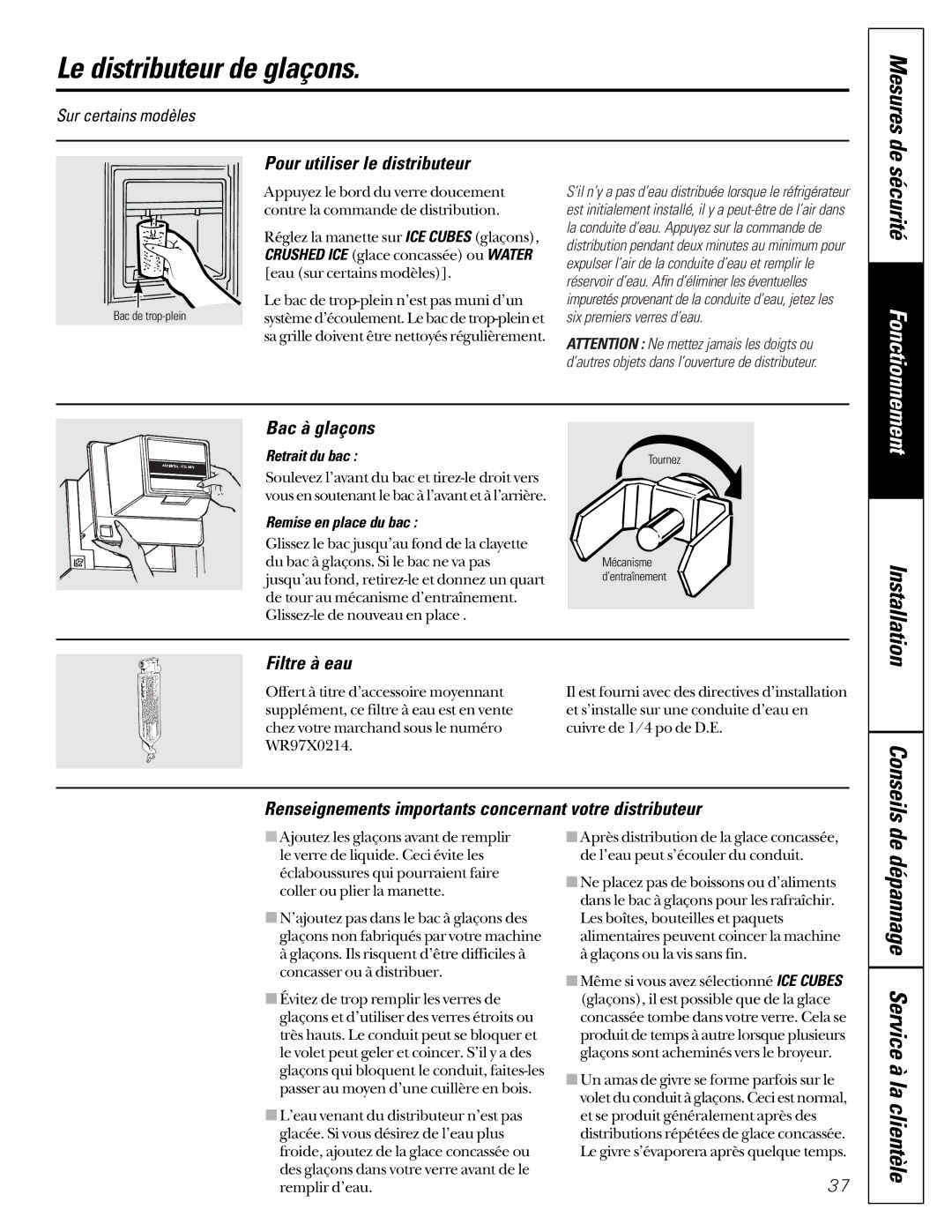 GE 24 owner manual Le distributeur de glaçons, Sécurité, De dépannage Service à la clientèle, Conseils 