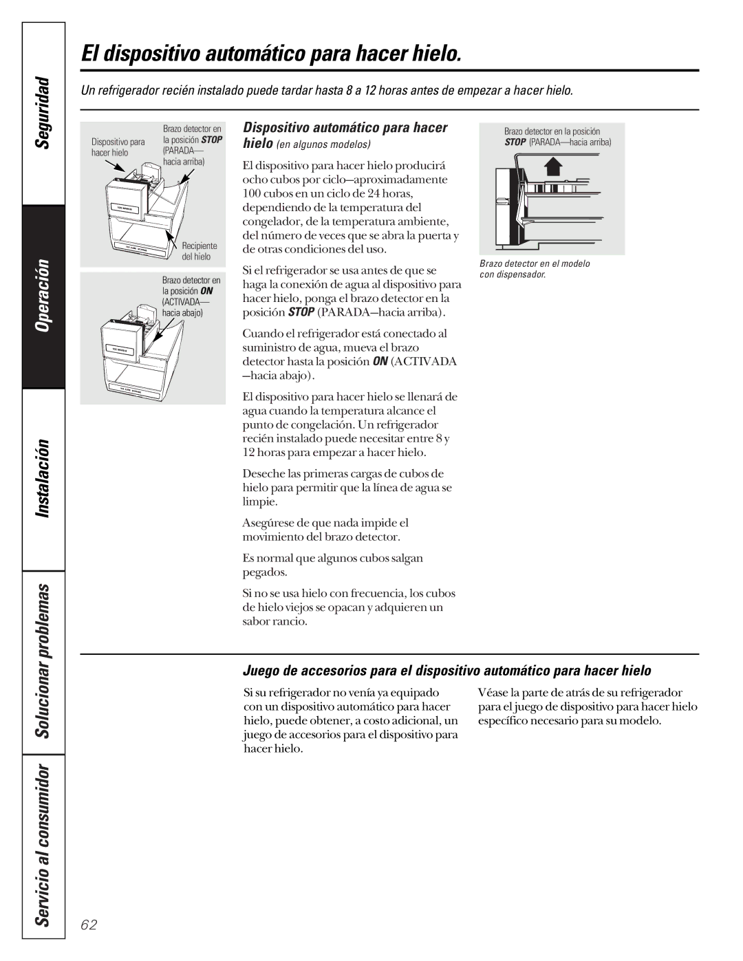 GE 24 owner manual El dispositivo automático para hacer hielo, Instalación Problemas, Servicio al consumidor Solucionar 