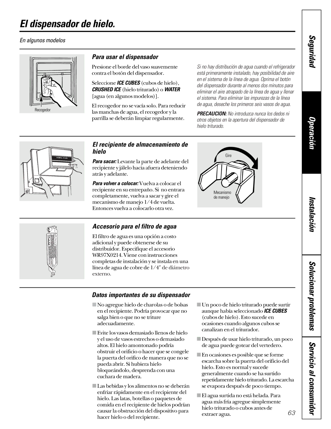 GE 24 owner manual El dispensador de hielo, Solucionar, Problemas Servicio al consumidor 