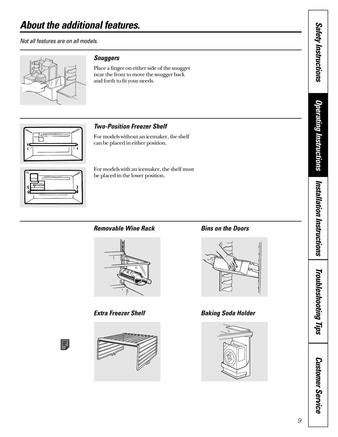 GE 24 owner manual About the additional features, Snuggers, Two-Position Freezer Shelf, Removable Wine Rack 