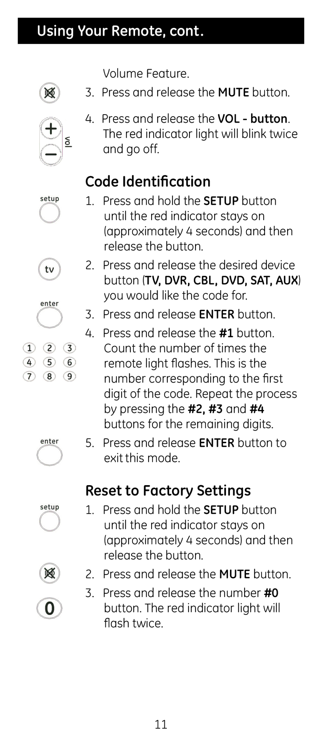 GE 24922 instruction manual Using Your Remote, Code Identification, Reset to Factory Settings 