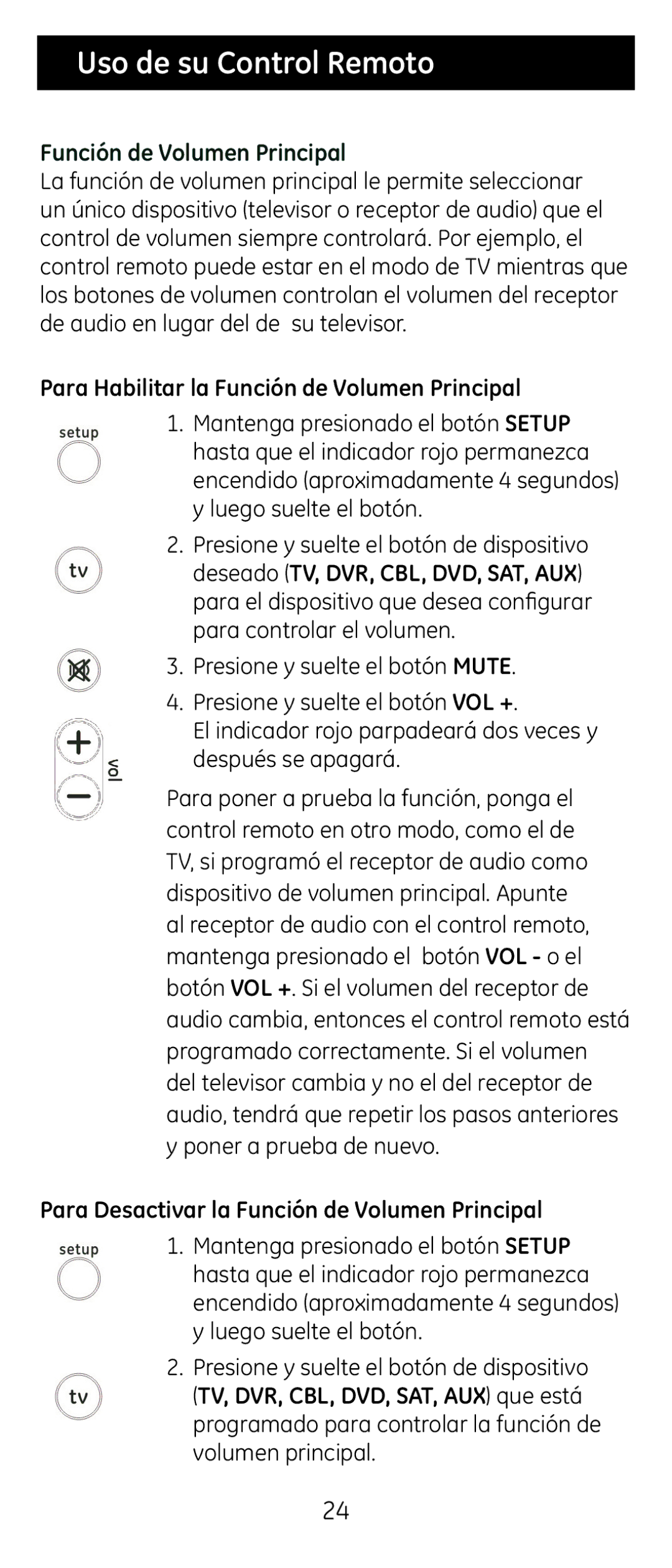 GE 24922 instruction manual Uso de su Control Remoto, Para Habilitar la Función de Volumen Principal 