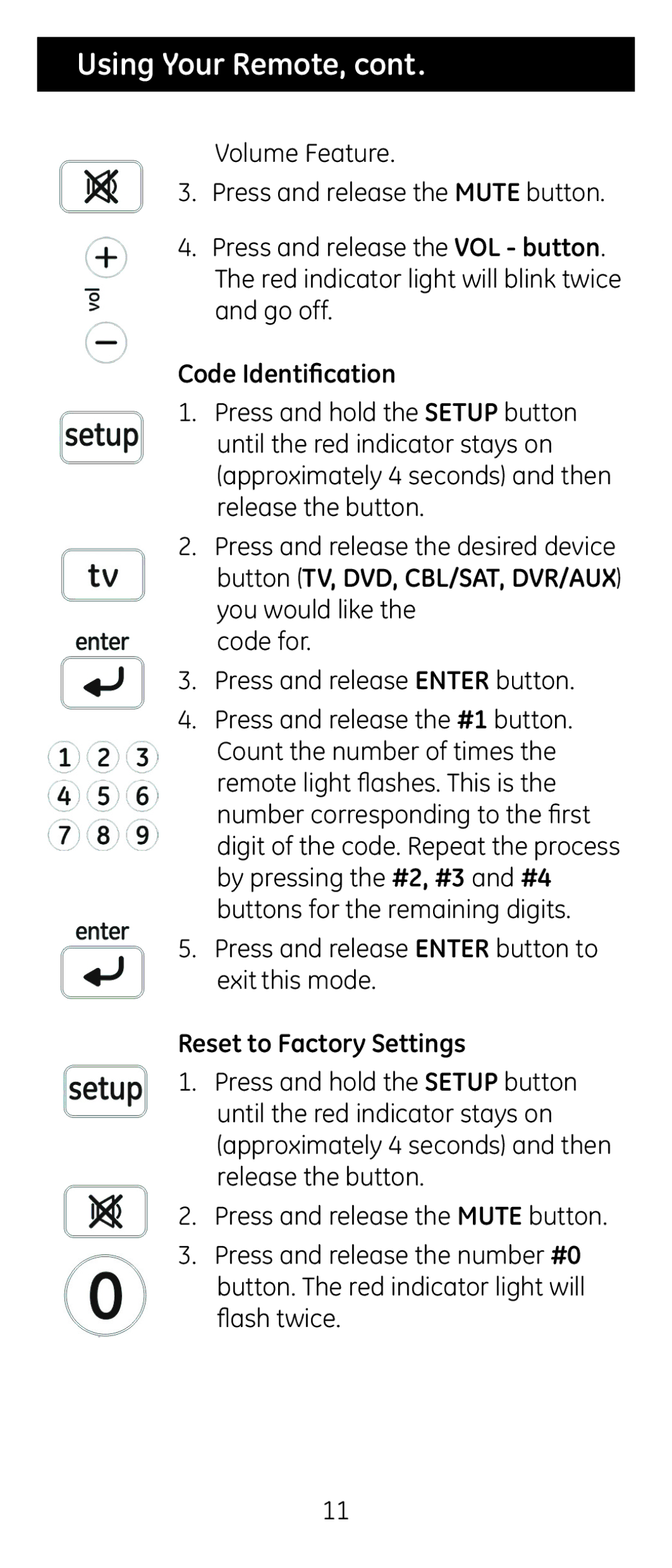 GE 24965 instruction manual Using Your Remote, Code Identification, Reset to Factory Settings 