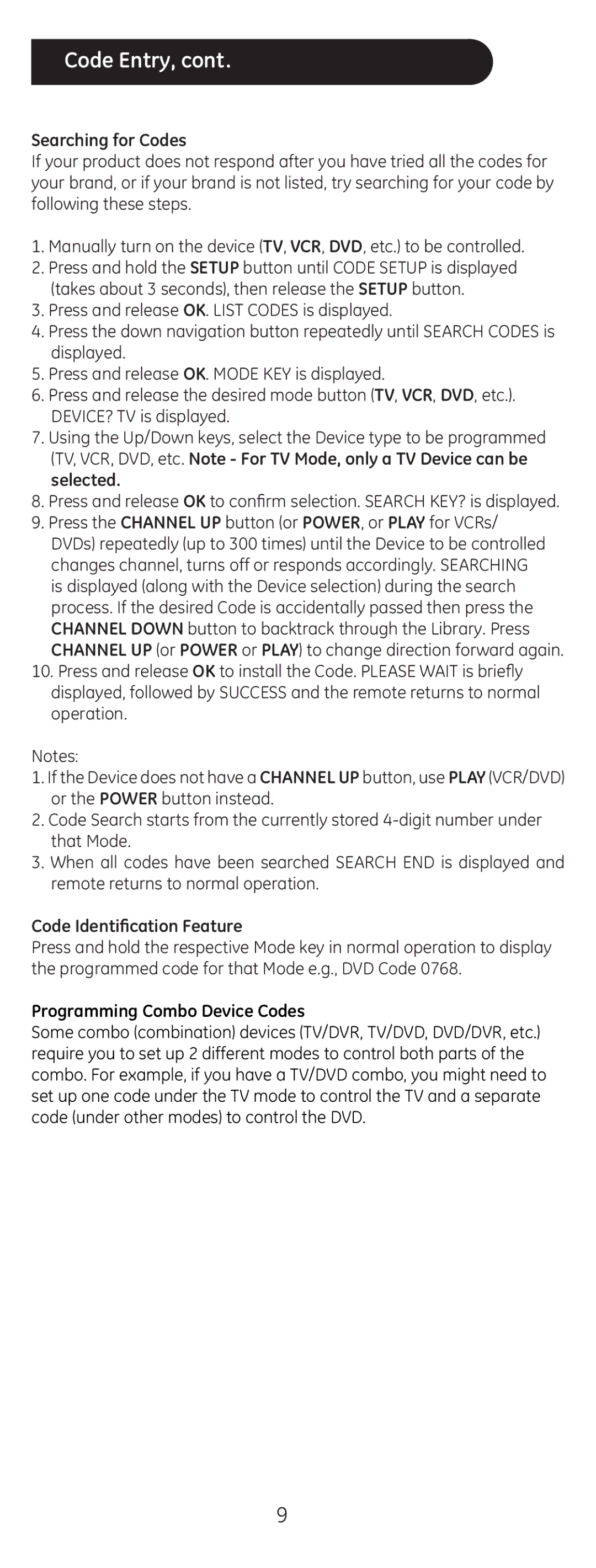 GE 24999 instruction manual Code Entry, Searching for Codes, Press the Channel UP button or POWER, or Play for VCRs 