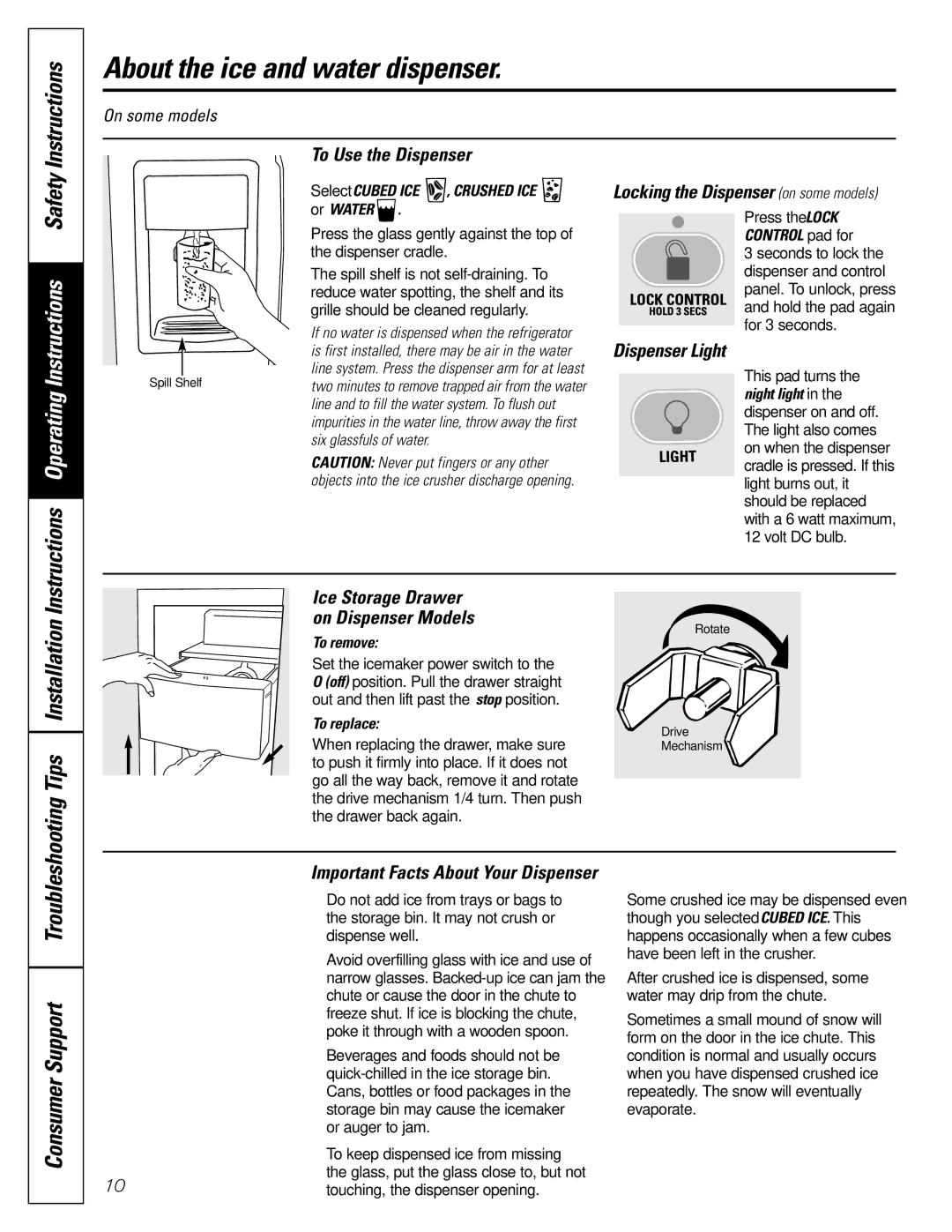 GE 20, 25 About the ice and water dispenser, To Use the Dispenser, Locking the Dispenser on some models, Dispenser Light 