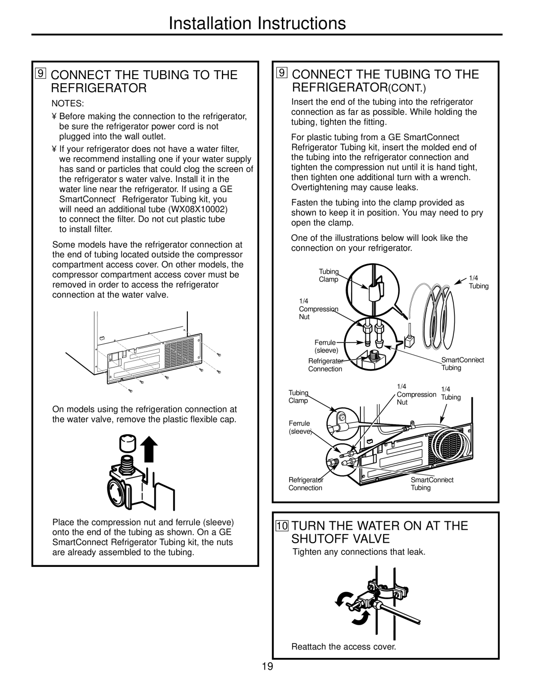 GE 20, 25, 22 manual Connect the Tubing to the Refrigerator, Turn the Water on AT the Shutoff Valve 