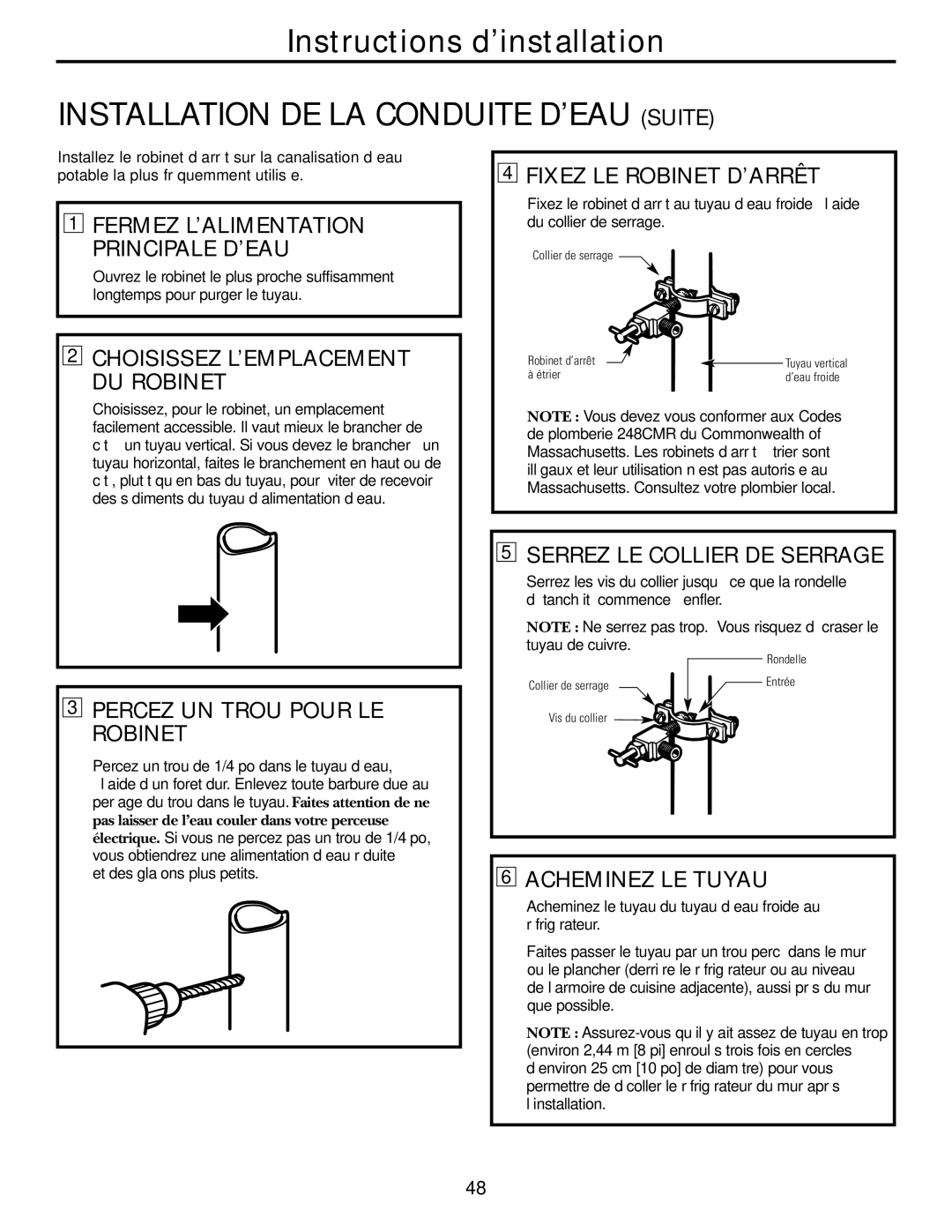 GE 25, 20, 22 Percez UN Trou Pour LE Robinet, Fixez LE Robinet D’ARRÊT, Serrez LE Collier DE Serrage, Acheminez LE Tuyau 