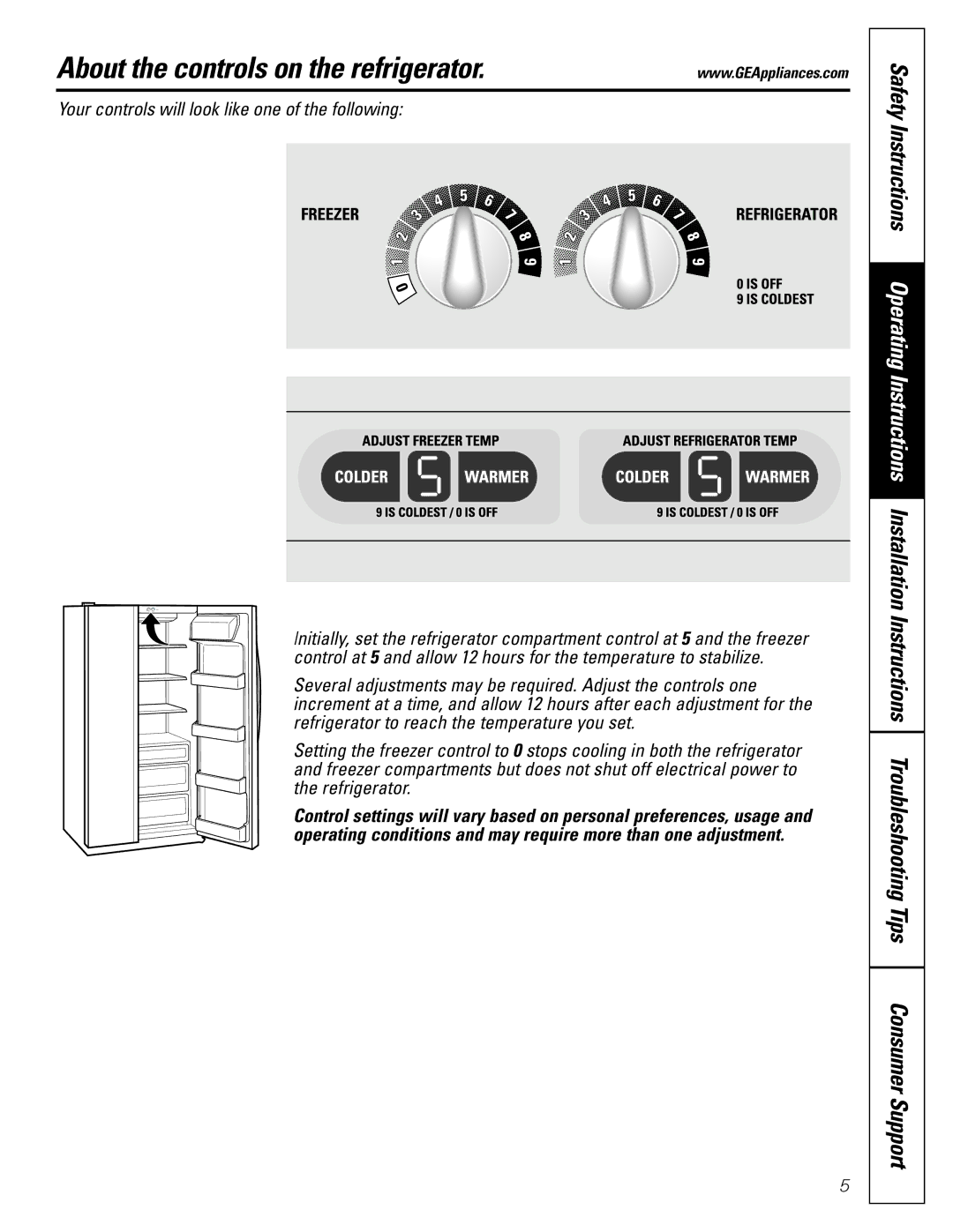 GE 22, 25, 20 manual About the controls on the refrigerator, Your controls will look like one of the following 