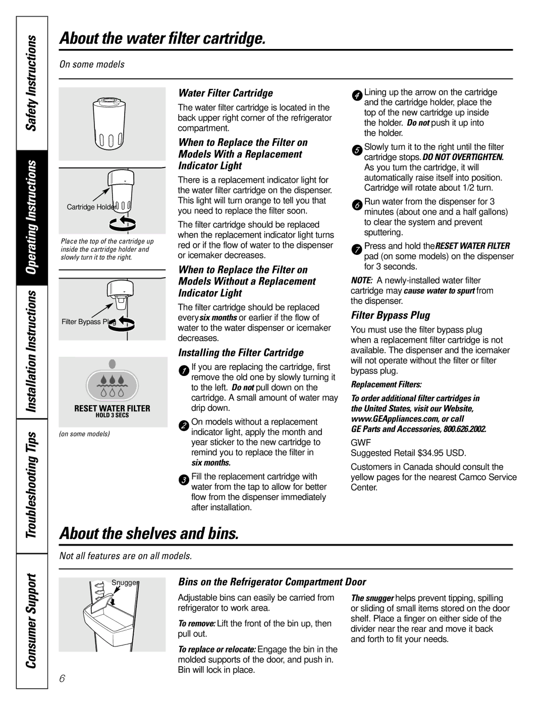 GE 25, 20, 22 manual About the water filter cartridge, About the shelves and bins, Instructions 