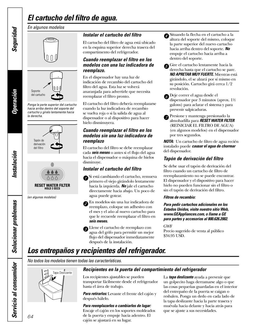 GE 20, 25 El cartucho del filtro de agua, Los entrepaños y recipientes del refrigerador, Instalación Solucionar problemas 