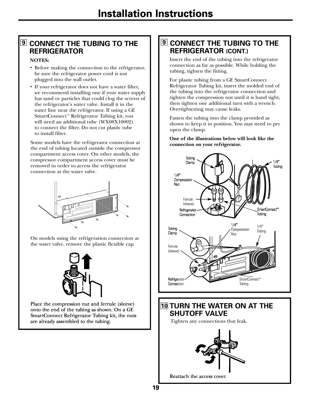 GE 20 9CONNECT THE TUBING TO THE REFRIGERATOR CONT, Turn The Water On At The Shutoff Valve, Installation Instructions 