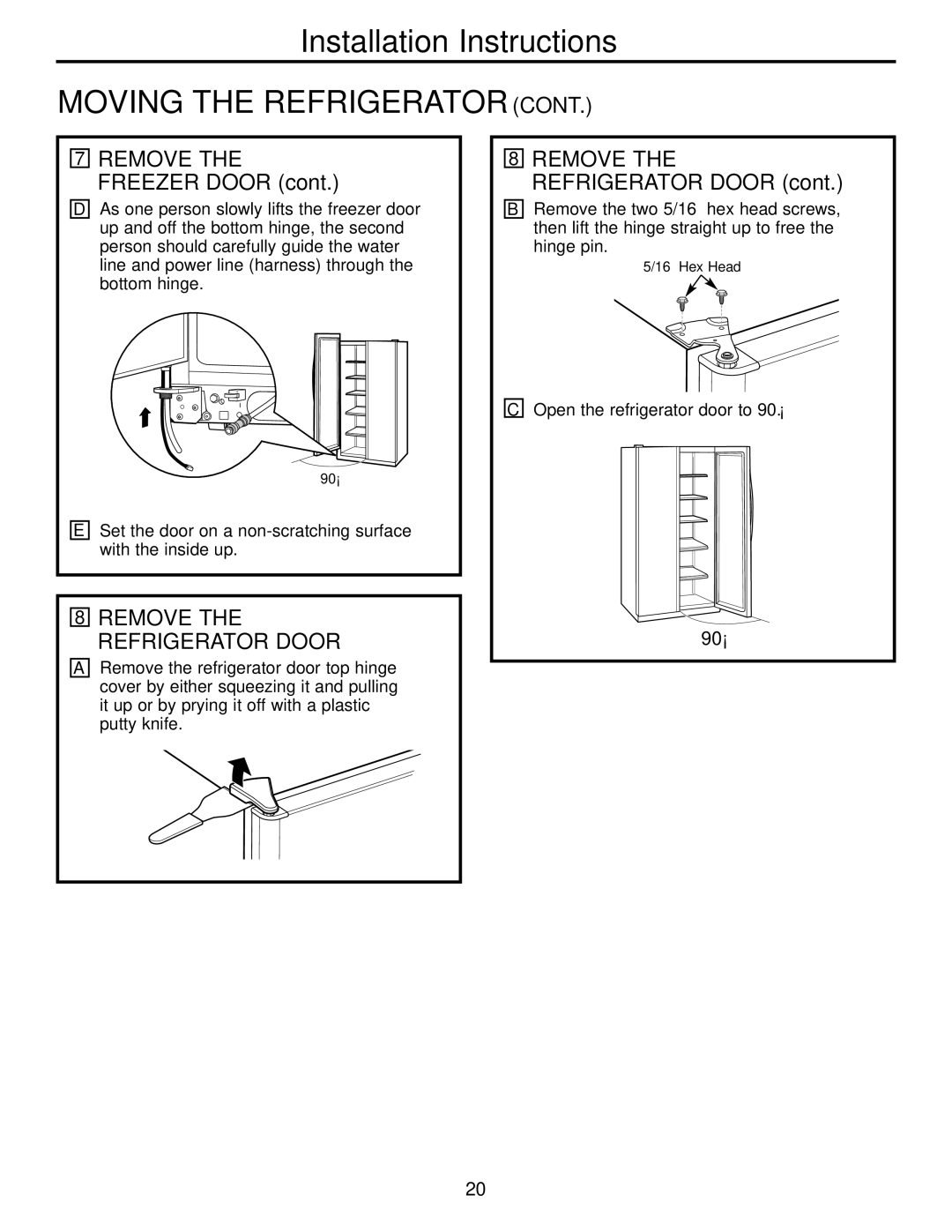 GE 25, 23 installation instructions Remove the Freezer Door, Remove the Refrigerator Door 