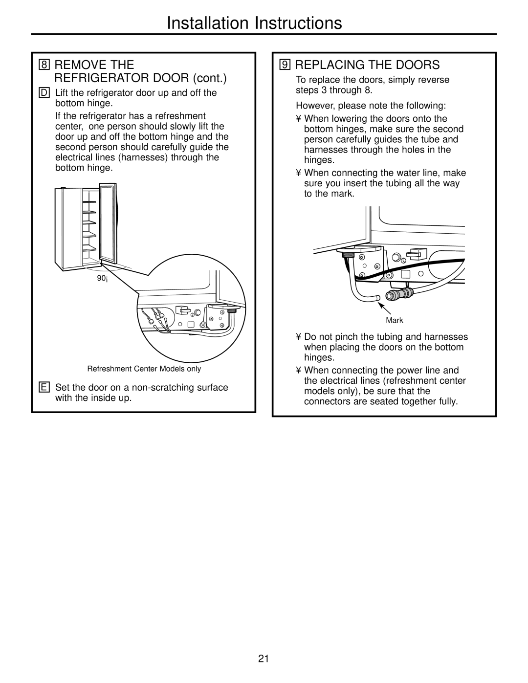 GE 23, 25 installation instructions Replacing the Doors, However, please note the following 