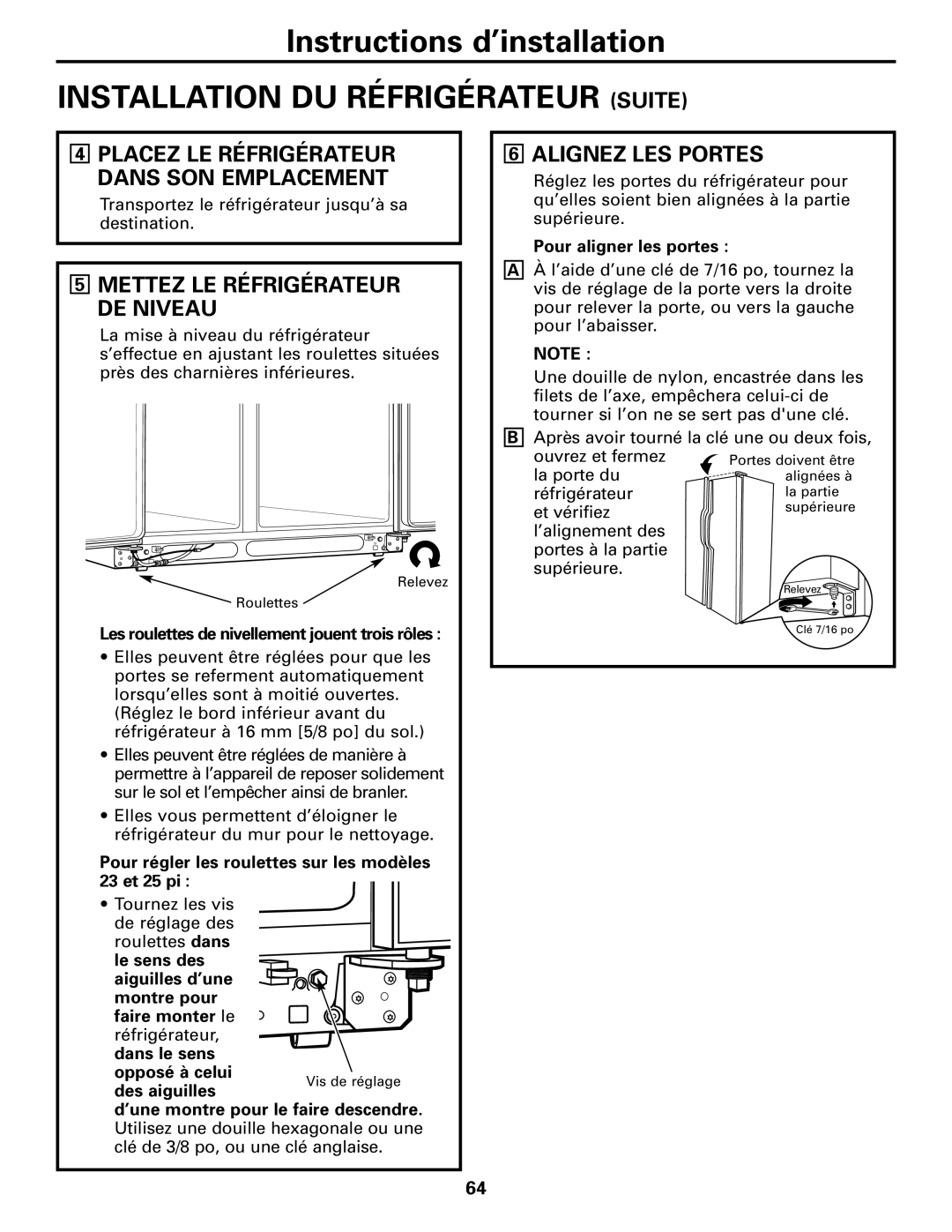 GE 25, 23 Installation DU Réfrigérateur Suite, Alignez LES Portes, Placez LE Réfrigérateur Dans SON Emplacement 