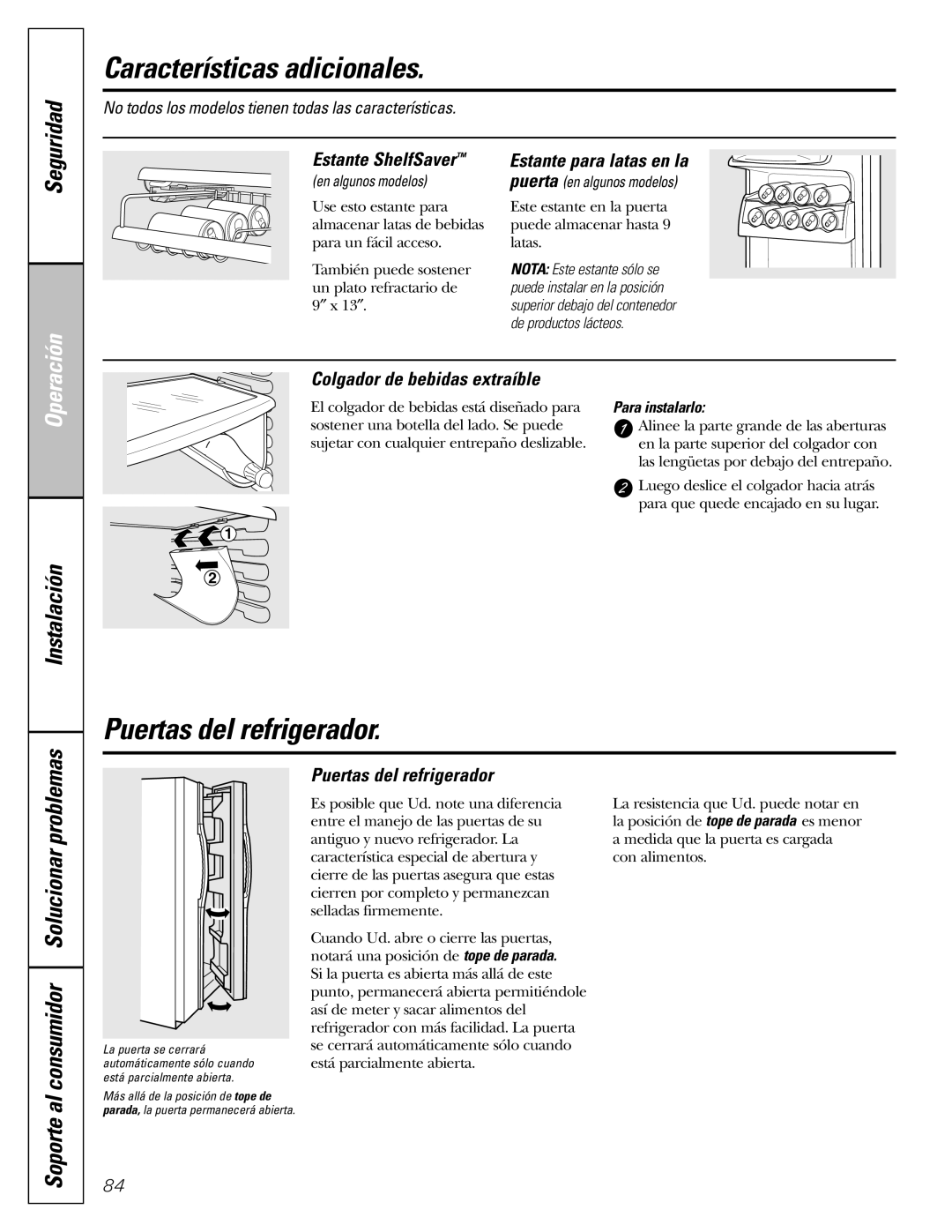 GE 25, 23 Características adicionales, Puertas del refrigerador, Colgador de bebidas extraíble, Estante ShelfSaver 