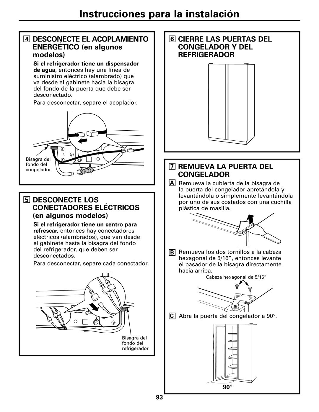 GE 23, 25 installation instructions Desconecte EL Acoplamiento Energético en algunos modelos 