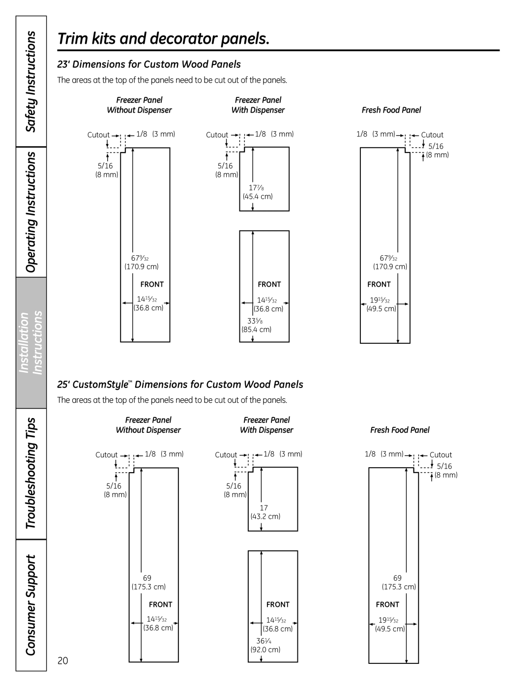 GE Installation Instructions, 23‘ Dimensions for Custom Wood Panels, 25‘ CustomStyle Dimensions for Custom Wood Panels 