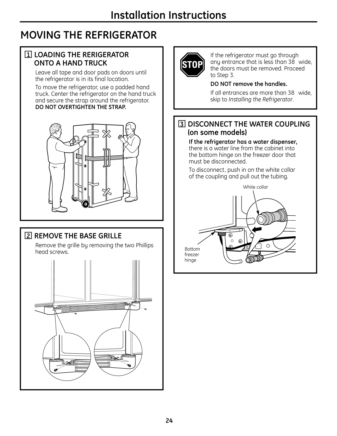 GE 25, 26, 23 installation instructions Moving the Refrigerator, Remove the Base Grille 