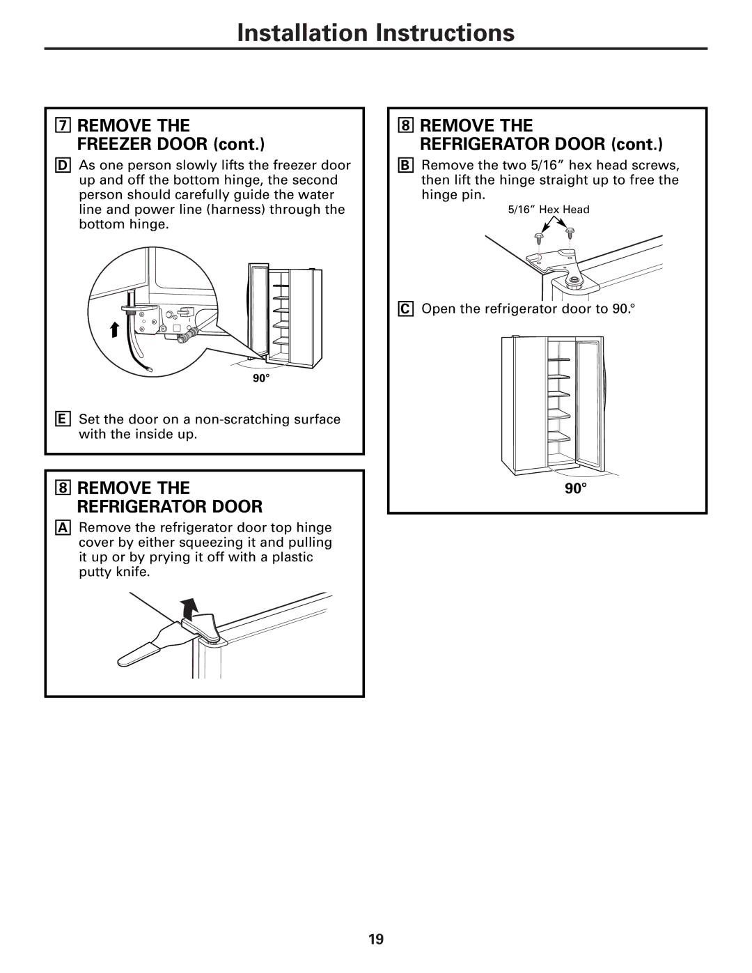 GE 25 and 27 installation instructions Remove the Refrigerator Door 