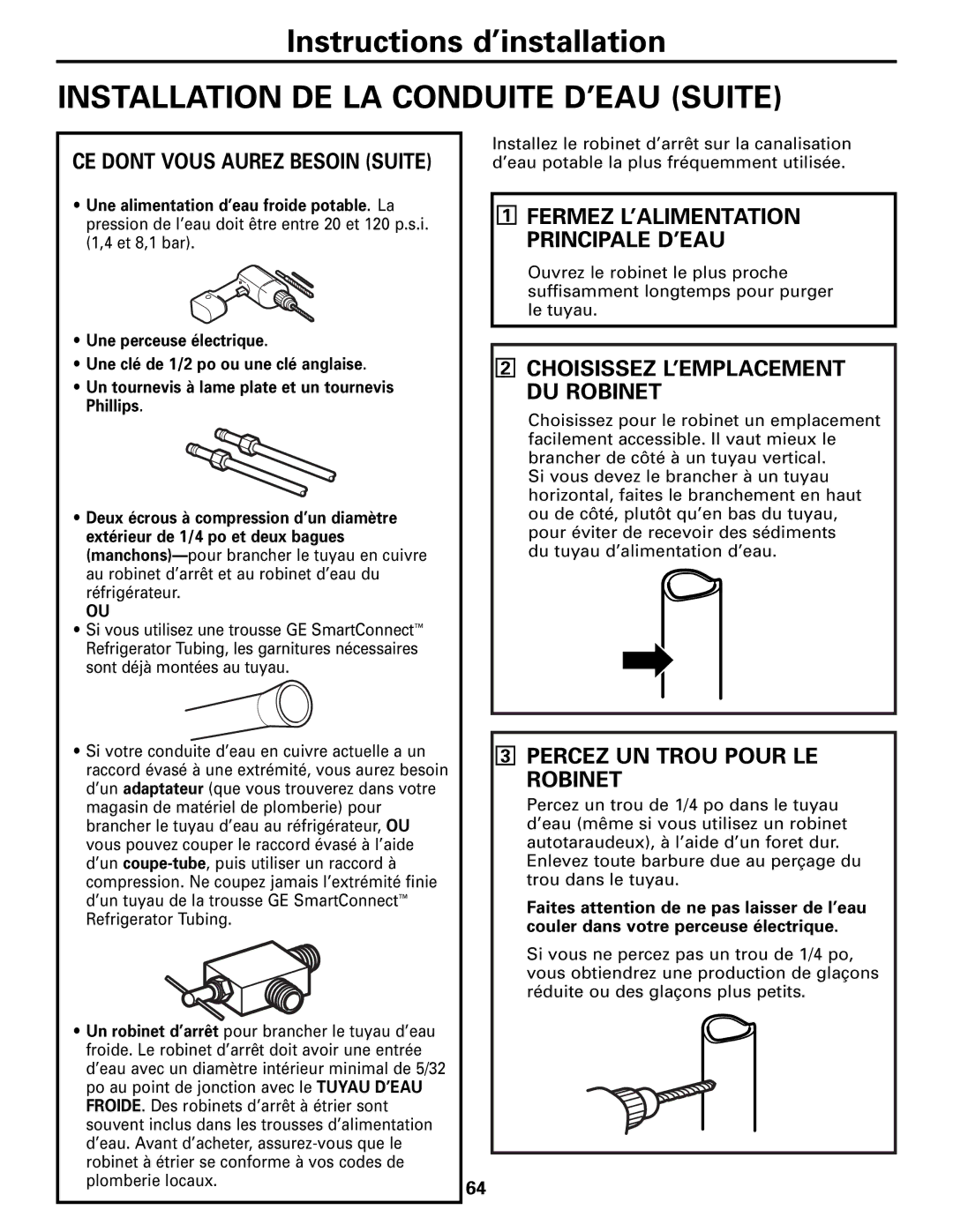 GE 25 and 27 installation instructions Installation DE LA Conduite D’EAU Suite, Percez UN Trou Pour LE Robinet 