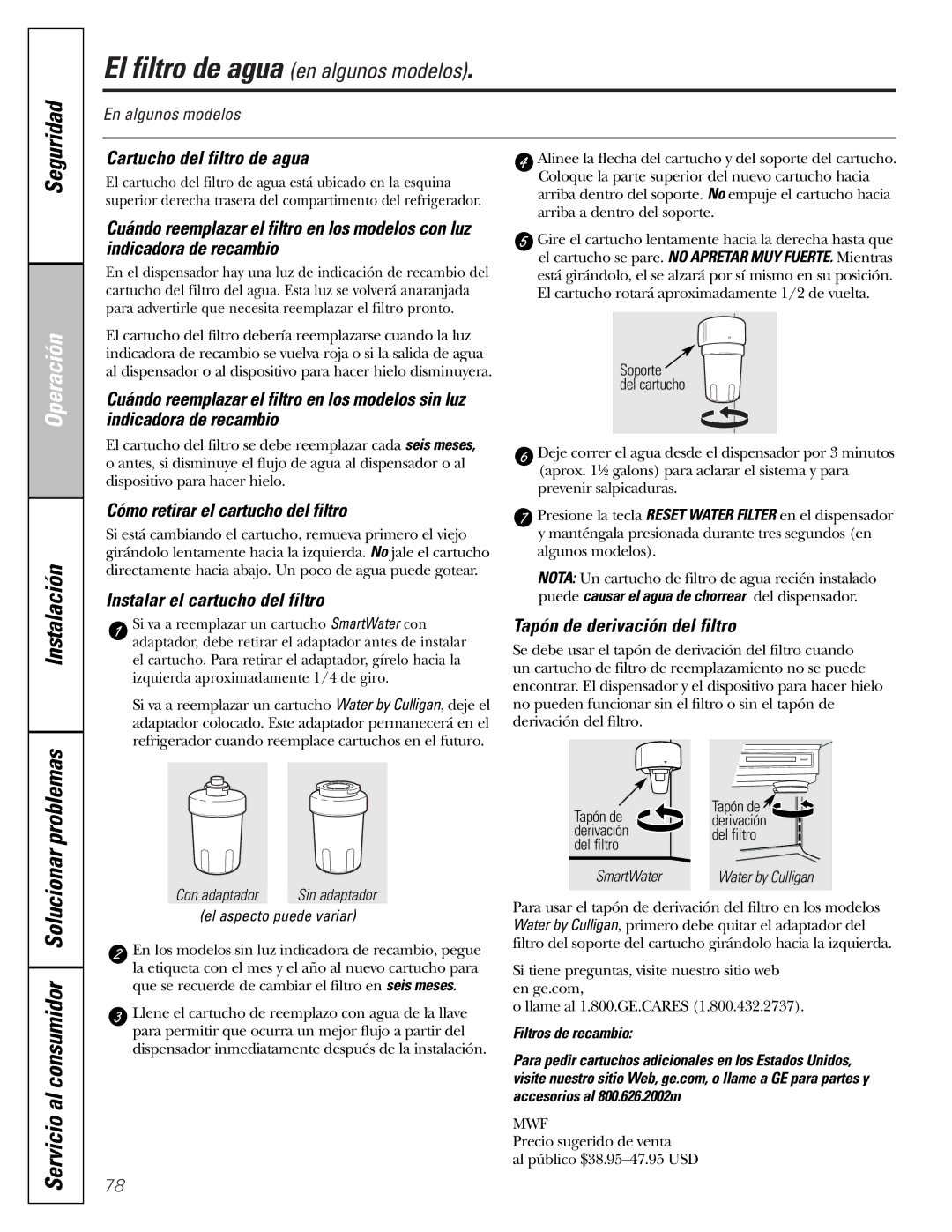 GE 25 and 27 Cartucho del filtro de agua, Cómo retirar el cartucho del filtro, Instalar el cartucho del filtro 