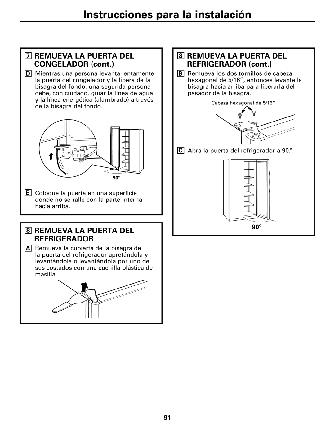 GE 25 and 27 installation instructions Remueva LA Puerta DEL Congelador, Remueva LA Puerta DEL Refrigerador 