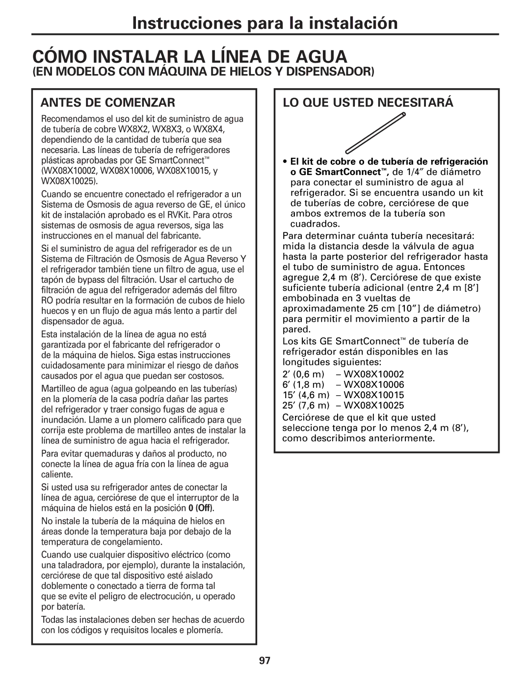 GE 25 and 27 installation instructions Cómo Instalar LA Línea DE Agua, LO QUE Usted Necesitará 