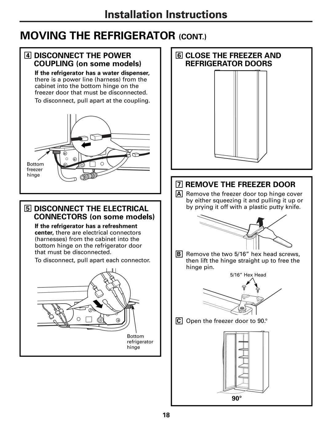 GE 25 and 27 installation instructions Installation Instructions, Moving The Refrigerator Cont, 7REMOVE THE FREEZER DOOR 
