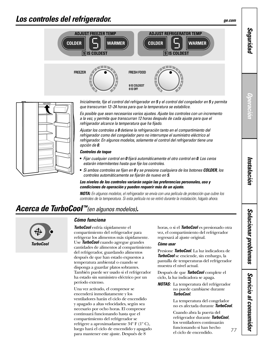 GE 25 and 27 Los controles del refrigerador, Acerca de TurboCoolen algunos modelos, Seguridad, Operación, Instalación 