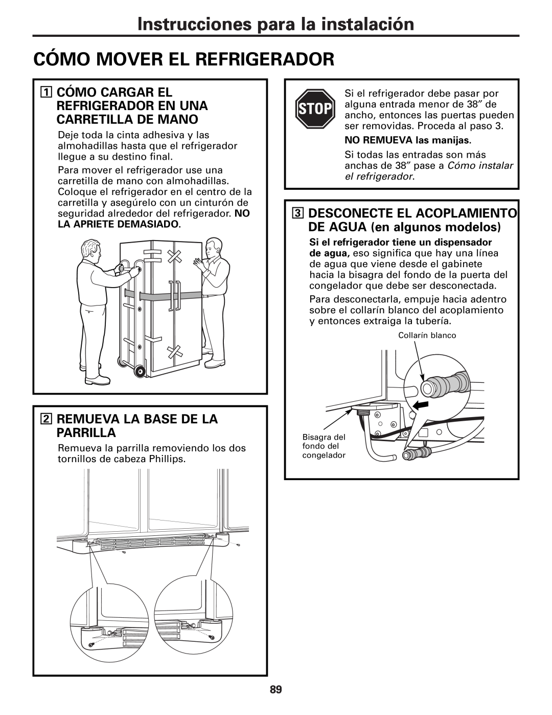 GE 25 and 27 Instrucciones para la instalación, Cómo Mover El Refrigerador, 2REMUEVA LA BASE DE LA PARRILLA 