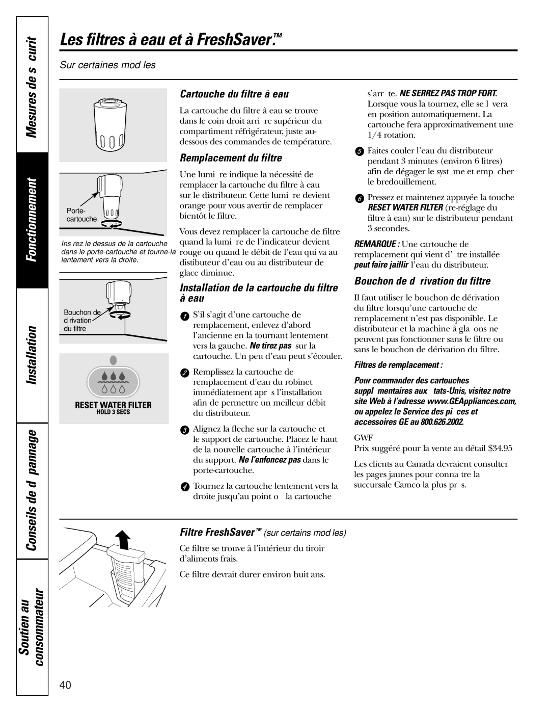 GE 25 installation instructions Les filtres à eau et à FreshSaver, De sécurité, Installation De dépannage 