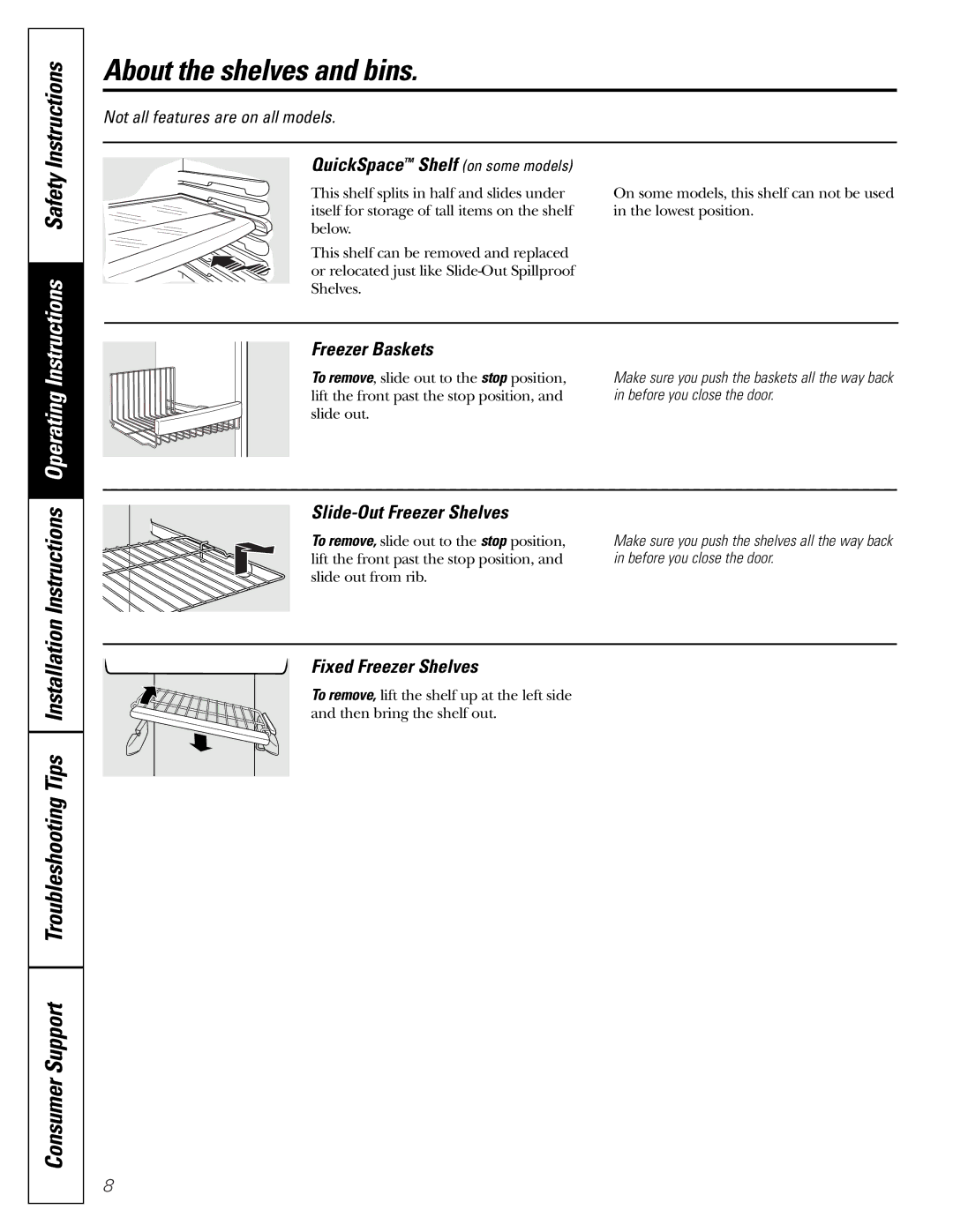 GE 25 QuickSpace Shelf on some models, Freezer Baskets, Slide-Out Freezer Shelves, Fixed Freezer Shelves 