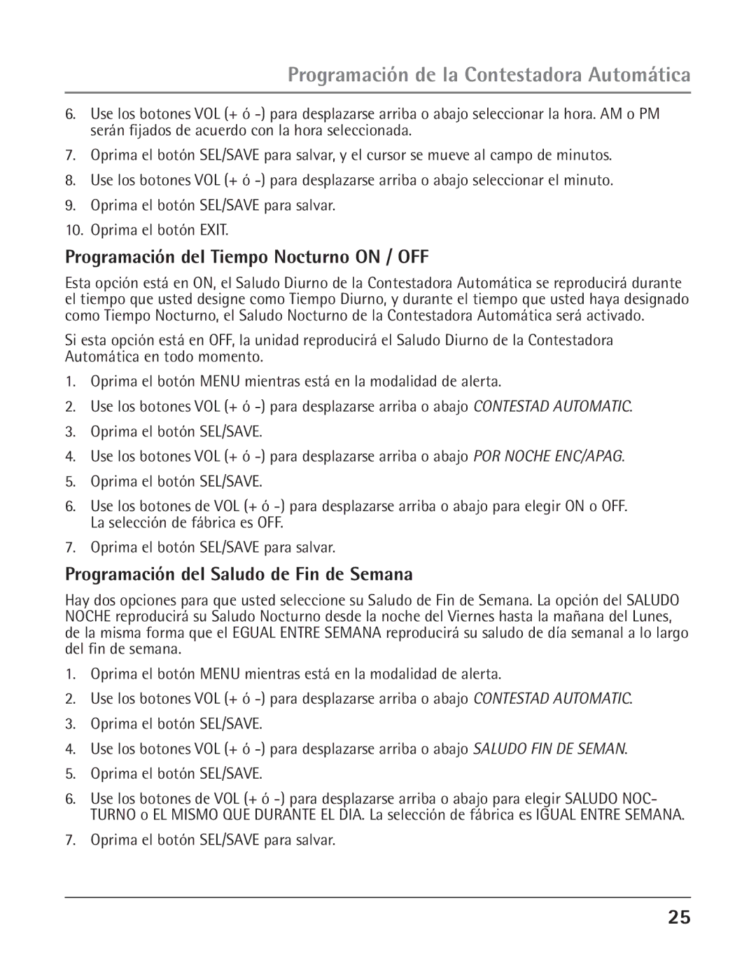 GE 25425 manual Programación del Tiempo Nocturno on / OFF, Programación del Saludo de Fin de Semana 