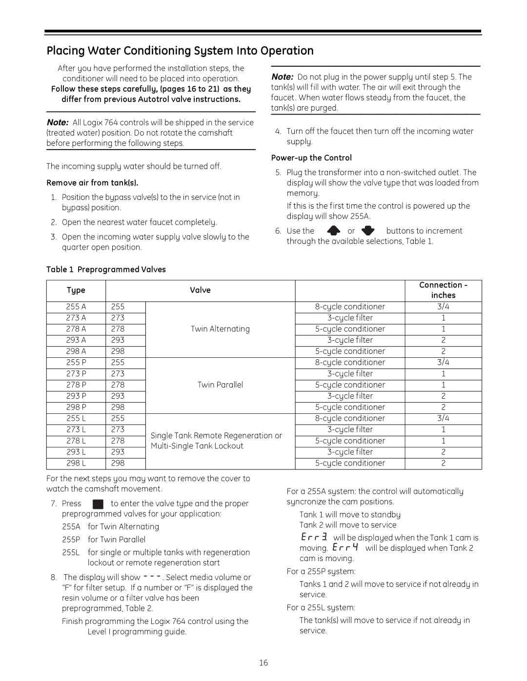 GE 255 operation manual Placing Water Conditioning System Into Operation, Remove air from tanks, Power-up the Control 