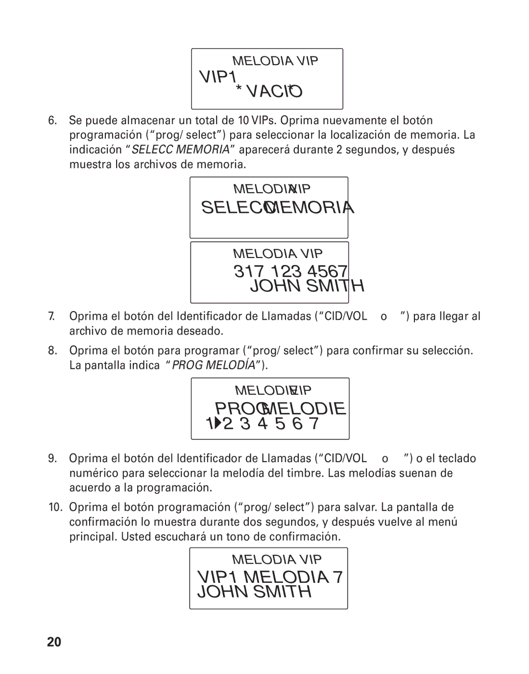 GE 25826, 25825 manual Selecc Memoria, VIP1‐MELODIA John Smith 