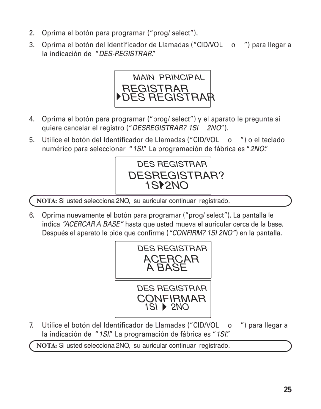 GE 25825, 25826 manual Registrar DES‐REGISTRAR, DESREGISTRAR? 1SI 2NO, Acercar Base, Confirmar 