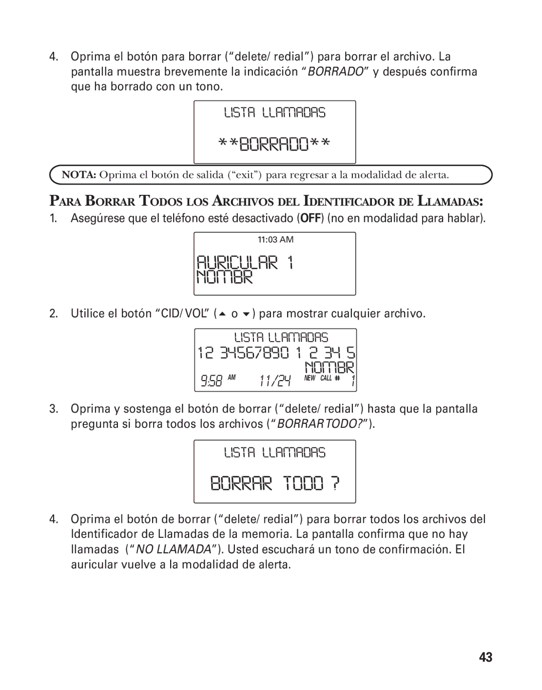 GE 55903980, 25826GC, 25826GE manual Borrar Todo ?, Para Borrar Todos LOS Archivos DEL Identificador DE Llamadas 