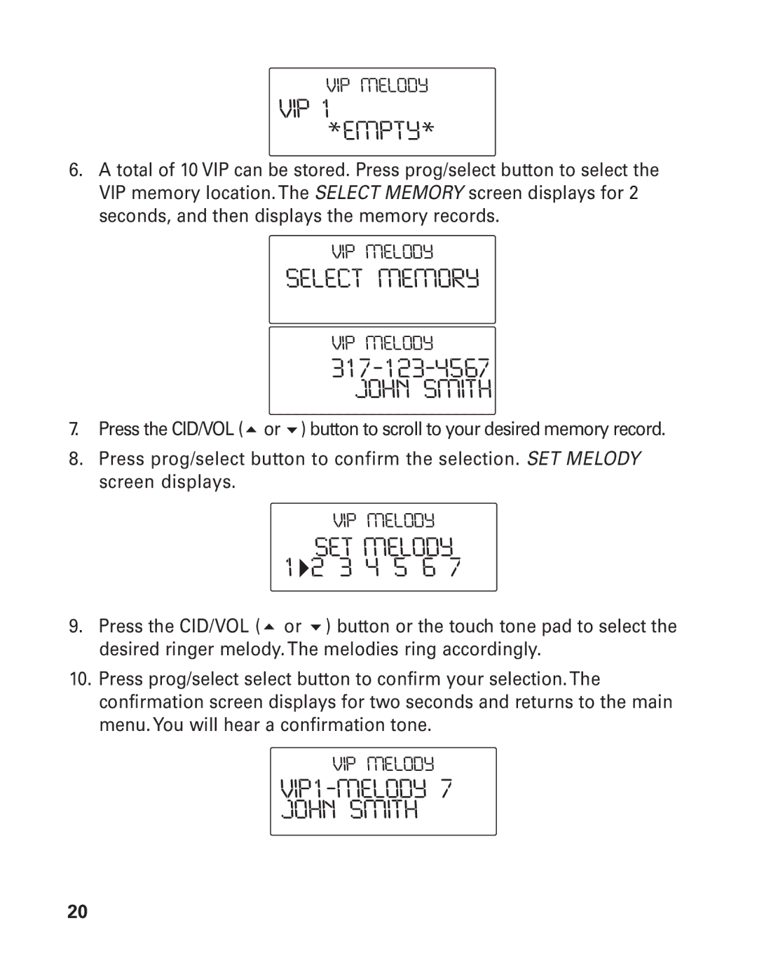 GE 55903980, 25826GC, 25826GE manual VIP 1 *EMPTY, Select Memory, VIP1‐MELODY John Smith 