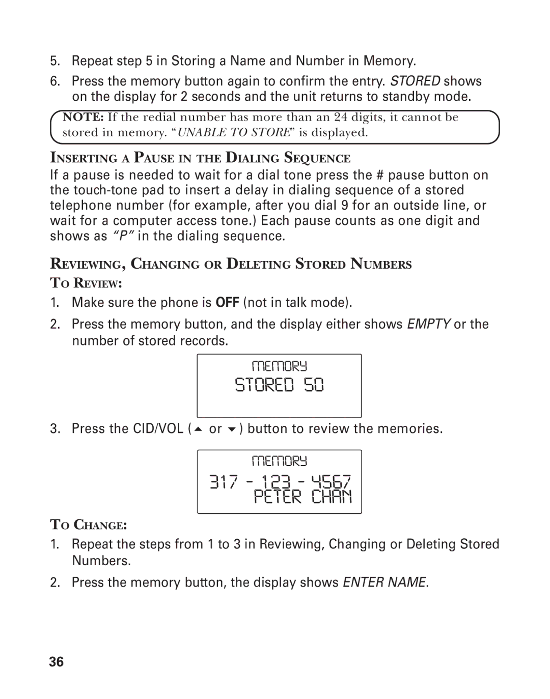 GE 25826GC manual Peter Chan, Inserting a Pause in the Dialing Sequence, REVIEWING, Changing or Deleting Stored Numbers 