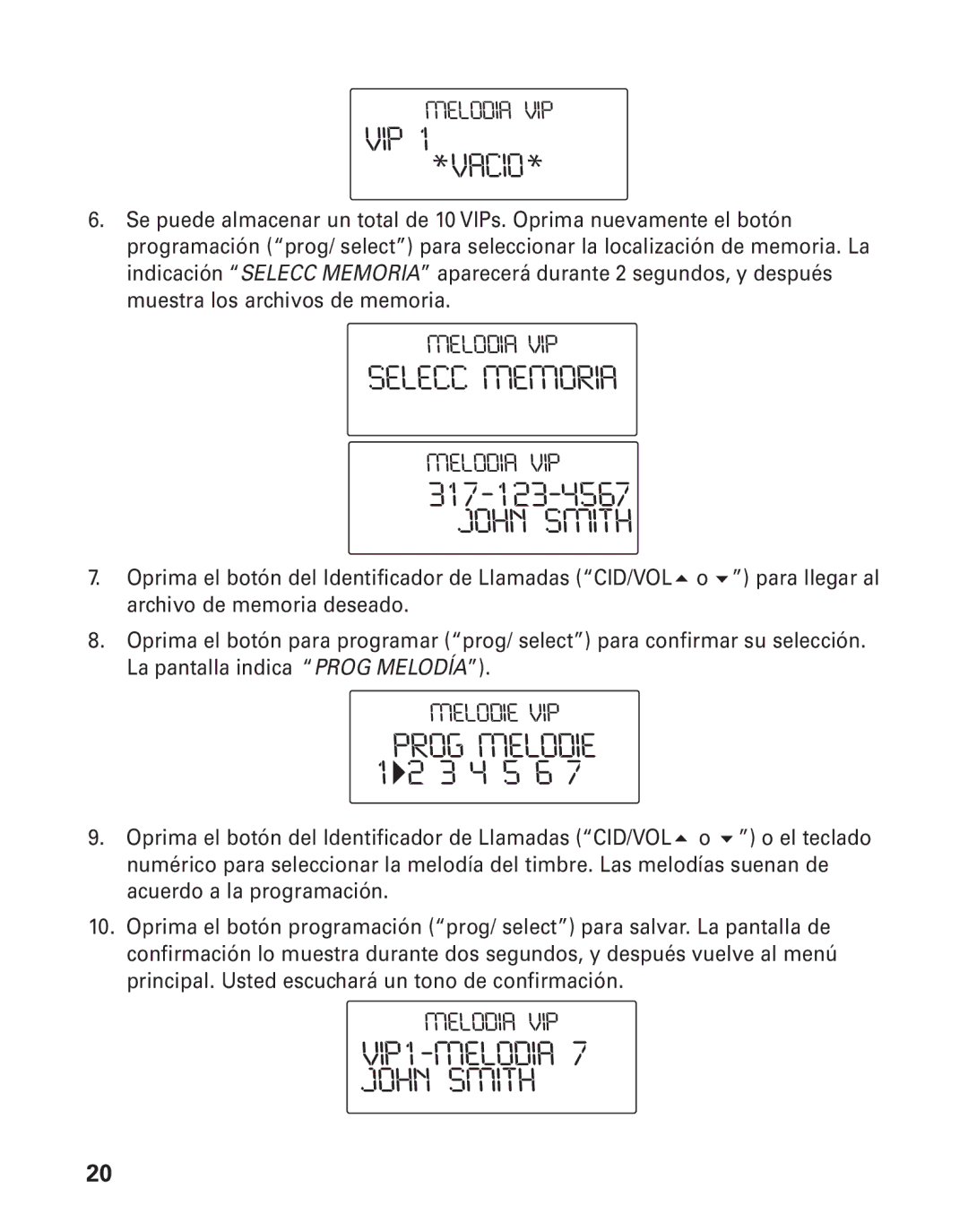 GE 25826GC, 25826GE, 55903980 manual Selecc Memoria, VIP1‐MELODIA John Smith 