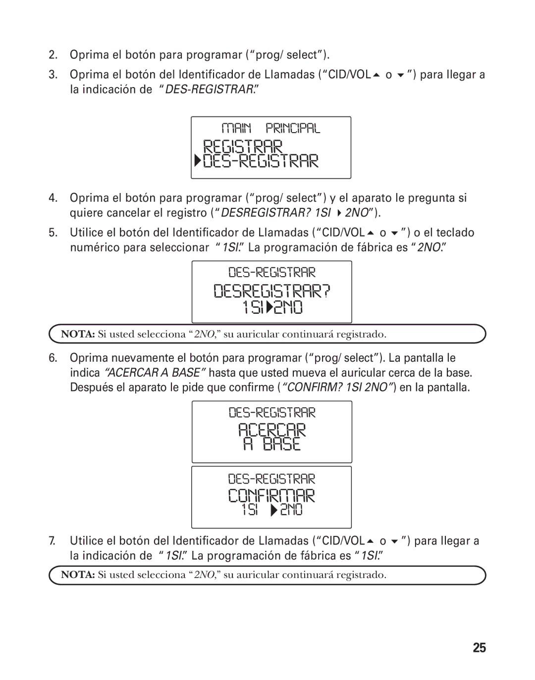 GE 55903980, 25826GC, 25826GE manual Registrar DES‐REGISTRAR, DESREGISTRAR? 1SI 2NO, Acercar Base, Confirmar 