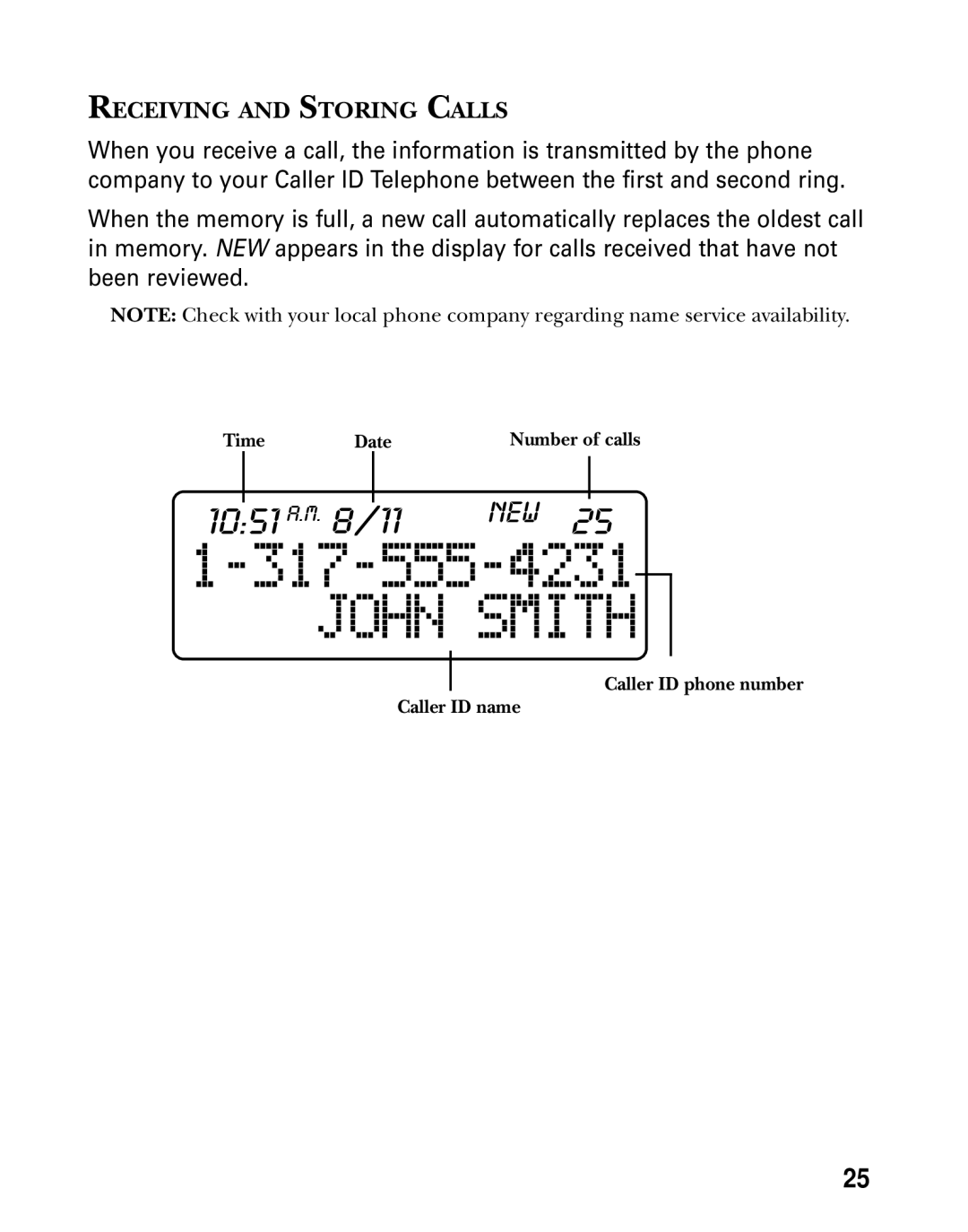 GE 26936 manual Receiving and Storing Calls, Time Date Number of calls, Caller ID phone number Caller ID name 