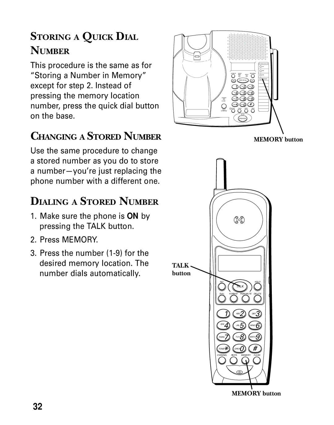 GE 26936 manual Storing a Quick Dial Number, Changing a Stored Number, Dialing a Stored Number, Memory button Talk button 