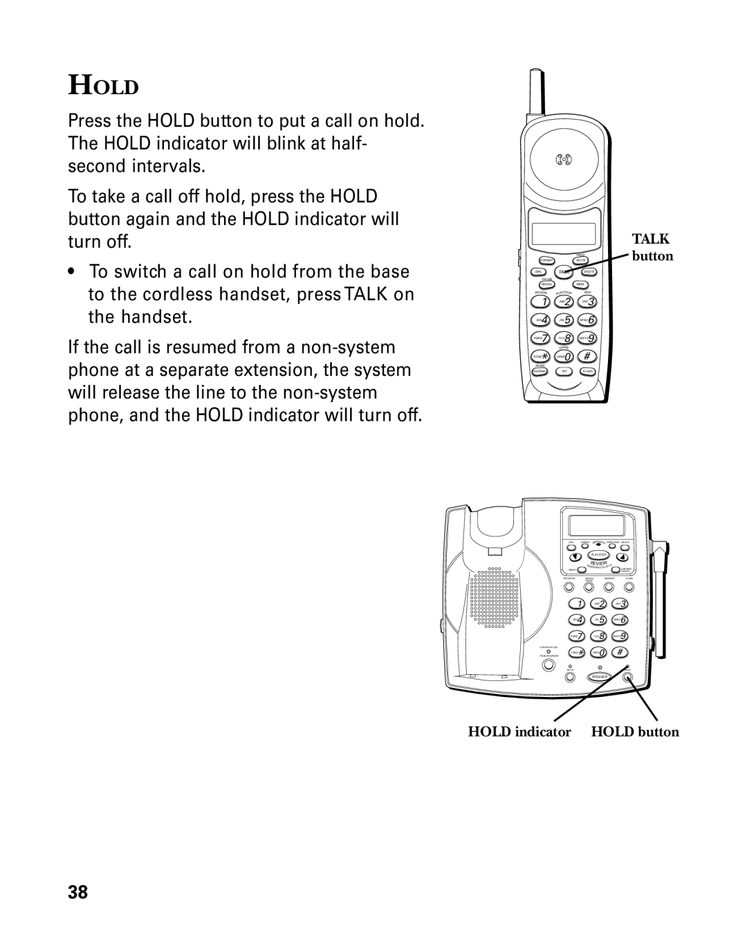 GE 26939 manual Hold indicator Hold button 