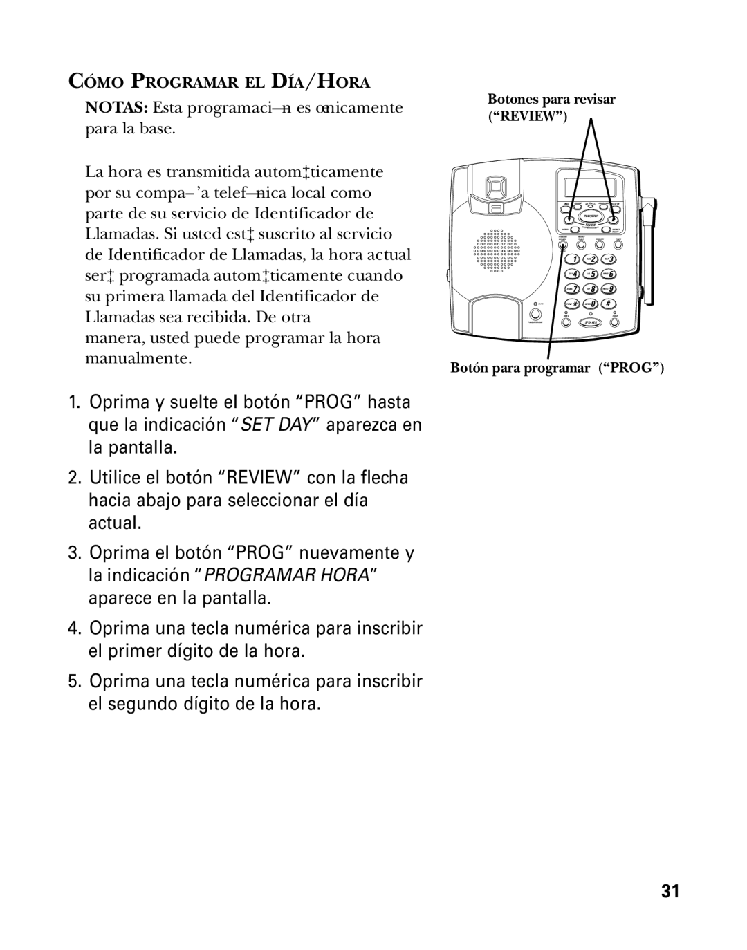 GE 26958 manual Cómo Programar EL DÍA/HORA 