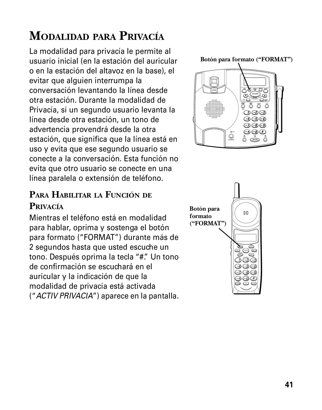 GE 26958 manual Modalidad Para Privacía, Botón para formato Format 