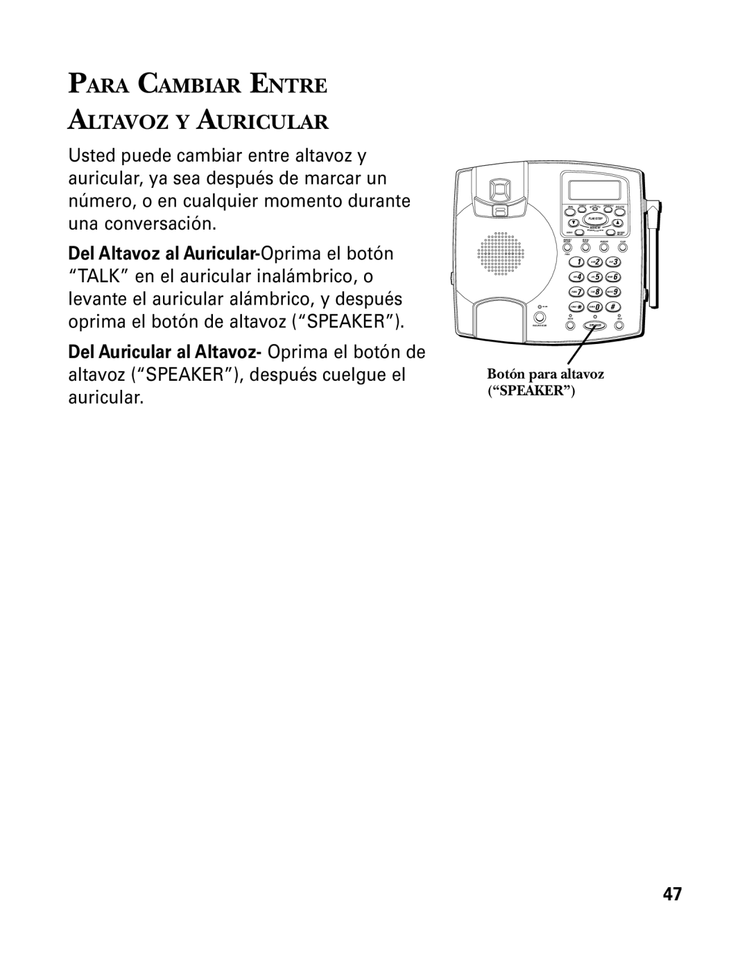 GE 26958 manual Para Cambiar Entre Altavoz Y Auricular, Botón para altavoz Speaker 