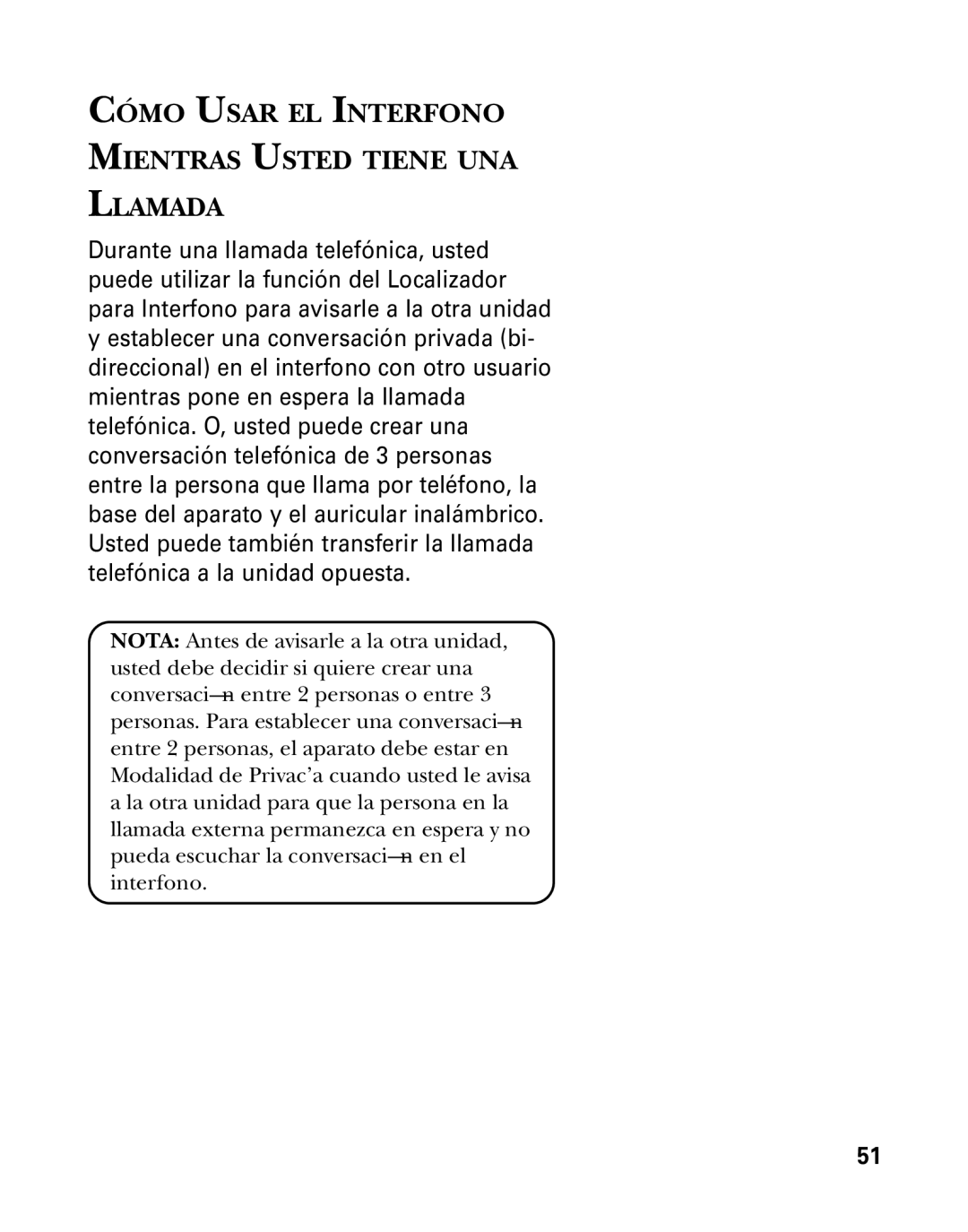 GE 26958 manual Cómo Usar EL Interfono Mientras Usted Tiene UNA Llamada 