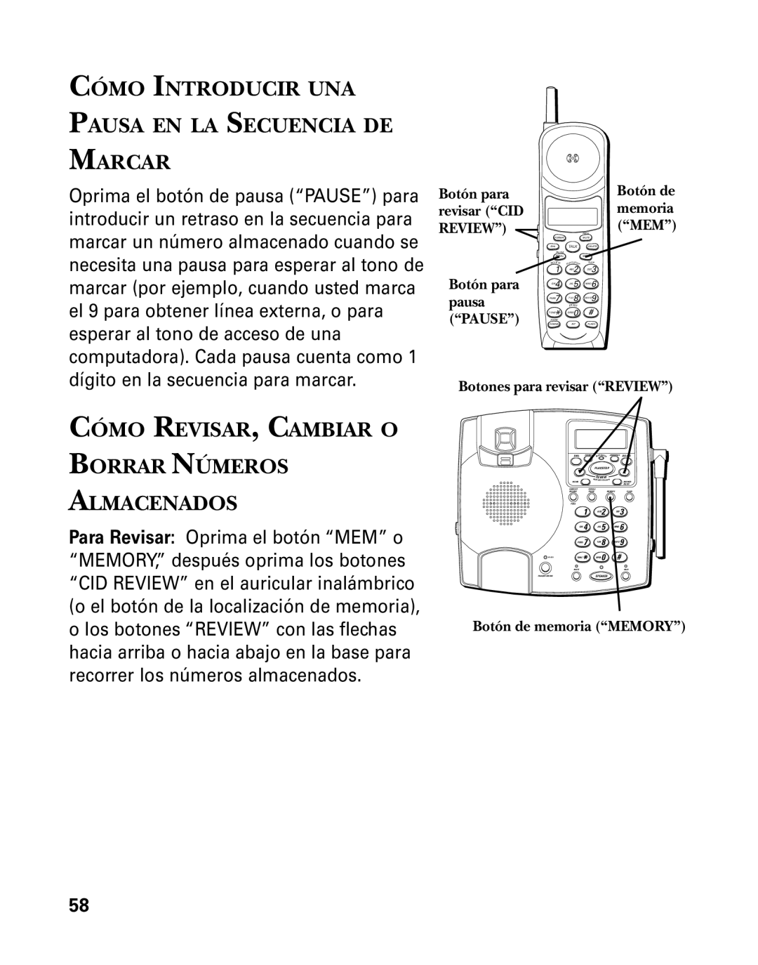 GE 26958 manual Cómo Introducir UNA Pausa EN LA Secuencia DE Marcar, Cómo REVISAR, Cambiar O Borrar Números Almacenados 